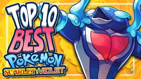 best pokemon in scarlet and violet.